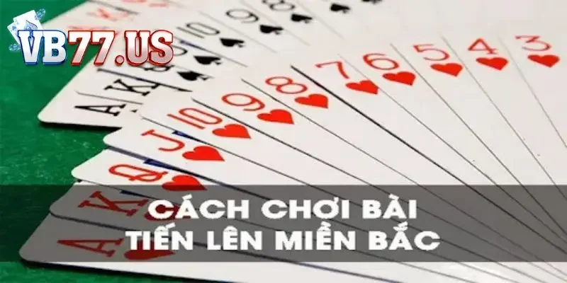 Mẹo chơi tiến lên miền bắc Chiến thuật thăm dò trước khi ra bài khi chơi tiến lên