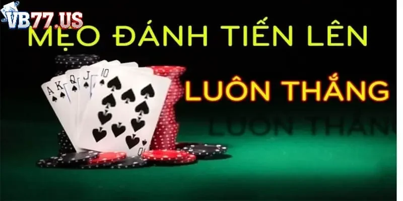 Mẹo chơi tiến lên miền nam giúp bạn giành chiến thắng 100% 1 mẹo chơi tiến lên miền nam