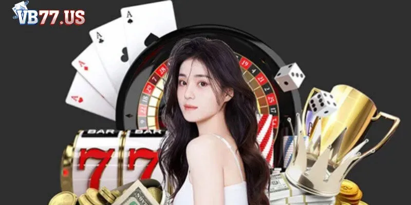 VB77 Lựa chọn chơi cá cược tại VB77